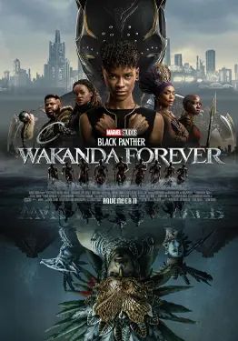 Black Panther- Wakanda Forever                แบล็ค แพนเธอร์: วาคานด้าจงเจริญ                2022